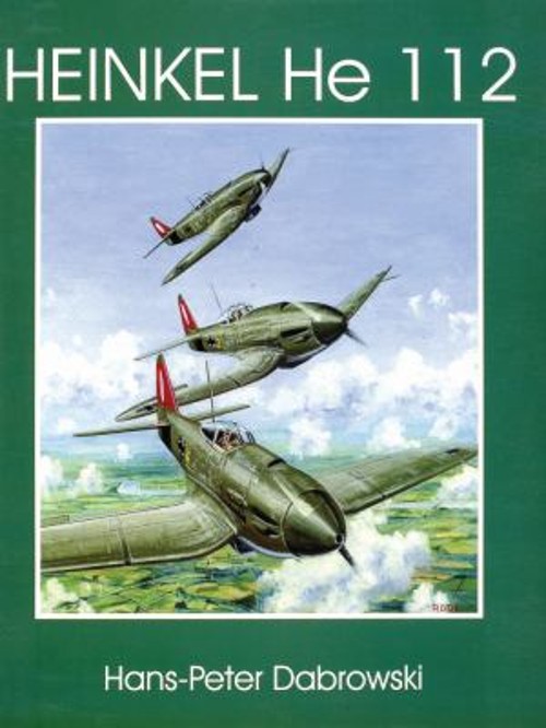 Heinkel He 112 Paperback Hans-Peter Dabrowski