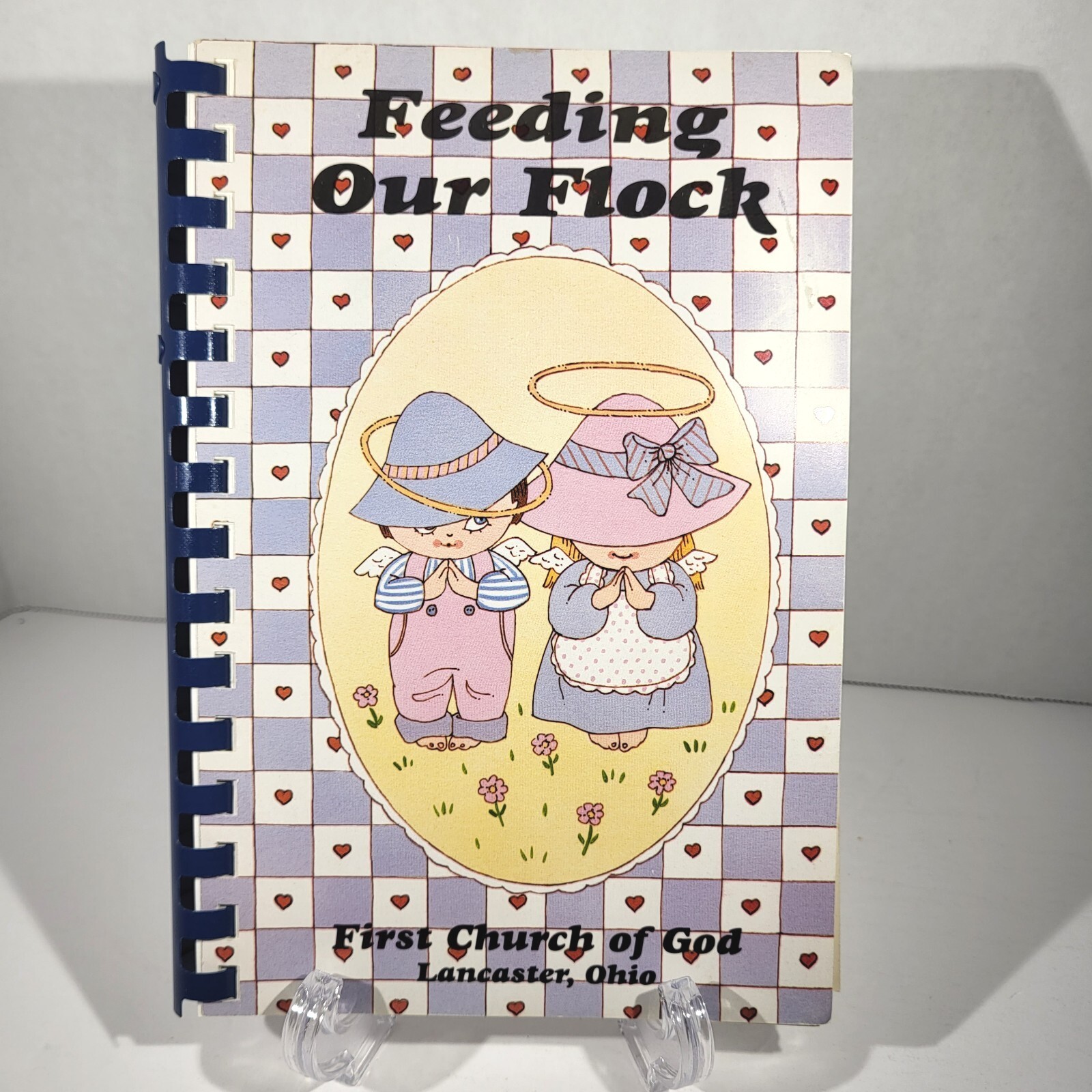 Feeding Our Flock Cookbook First Church of God Lancaster OH Spiral Bound 1996