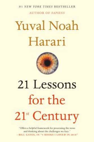 21 Lessons for the 21st Century – Paperback By Harari, Yuval Noah – GOOD
