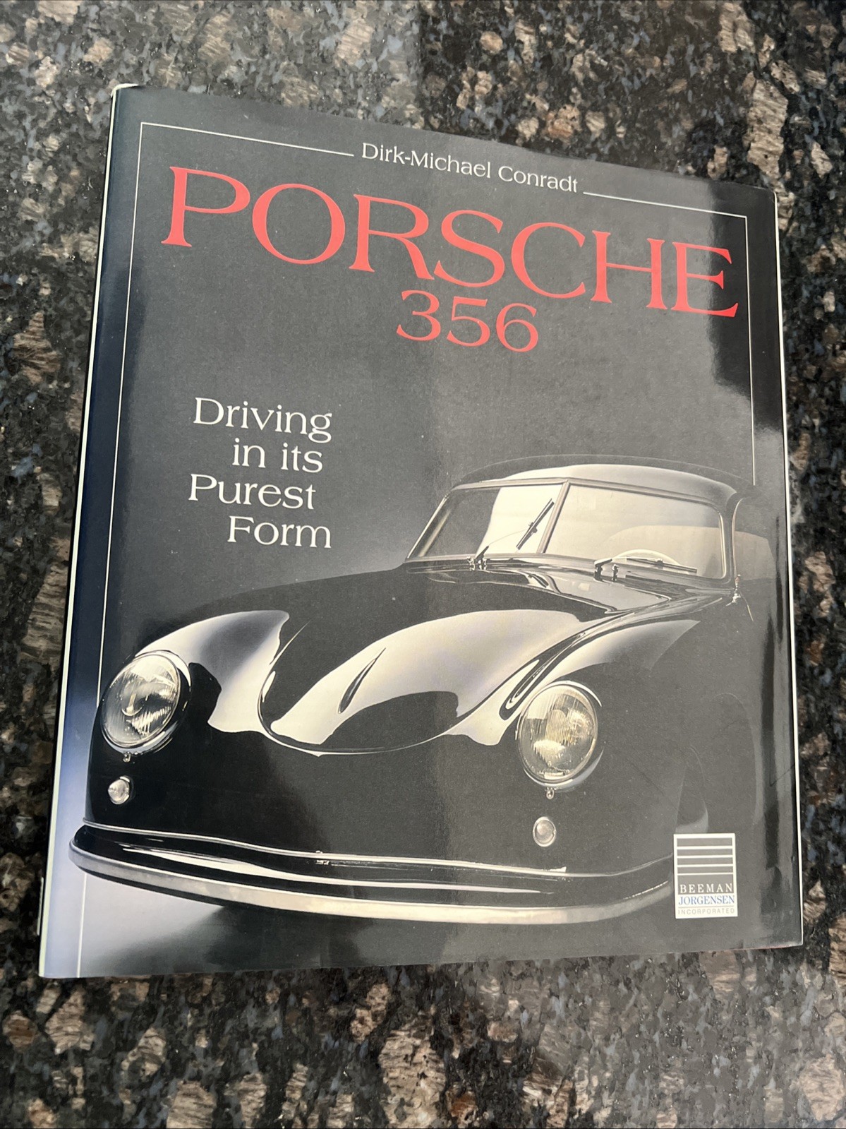 Porsche 356 : Driving in Its Purest Form by Dirk-Michael Conradt – HC 1993